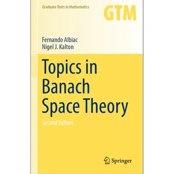 Темы по теории Банахова пространства (2016, Springer)